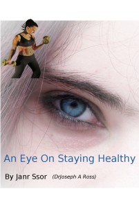 an eye on staying healthy